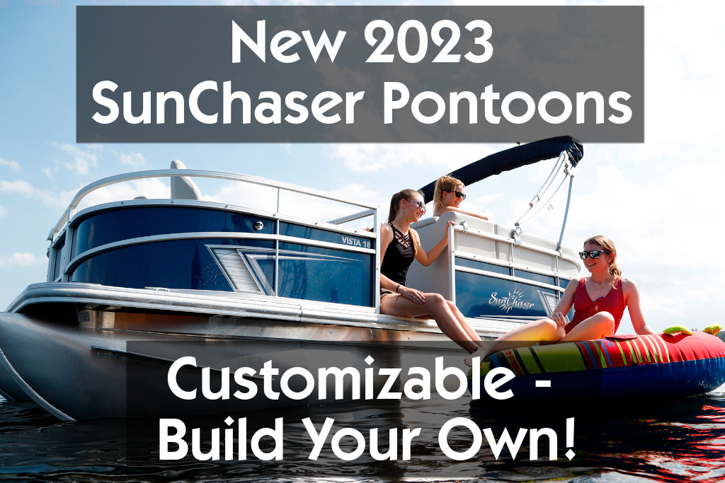 Photo of people enjoying a new boat. Text on image: New 2023 SunChaser Pontoon boats on sale. Customizable - build your own!